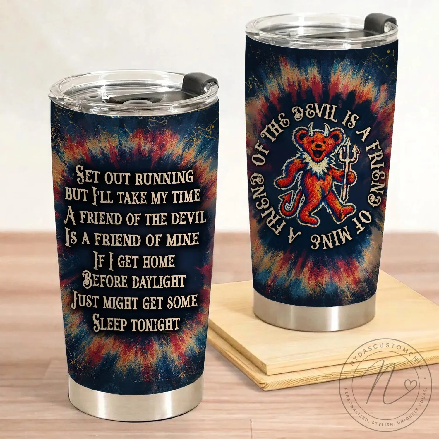 Grateful Dead Friend Of The Devil Lyrics Tie-Dye Stainless Steel Tumbler 15 Grateful Dead Friend Of The Devil Lyrics Tie-Dye Stainless Steel Tumbler