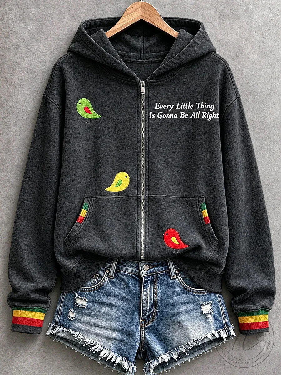 Every Little Thing Is Gonna Be All Right Cute Birds Zip Up Hoodie